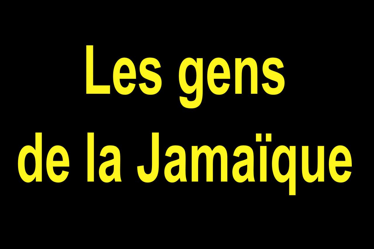 03 Les gens de la Jamaïque