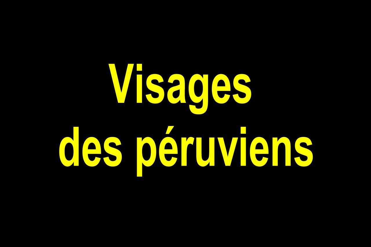 Avisages des péruviens