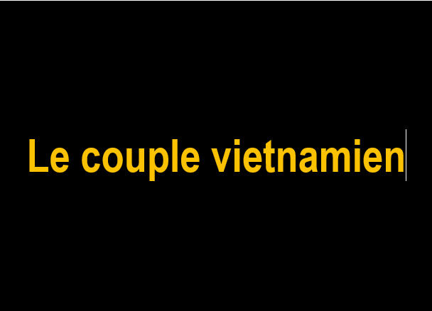 D Le couple vietnamien