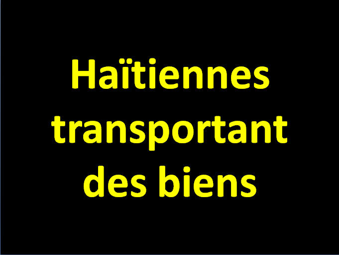 _Haïtiennes transportant des biens