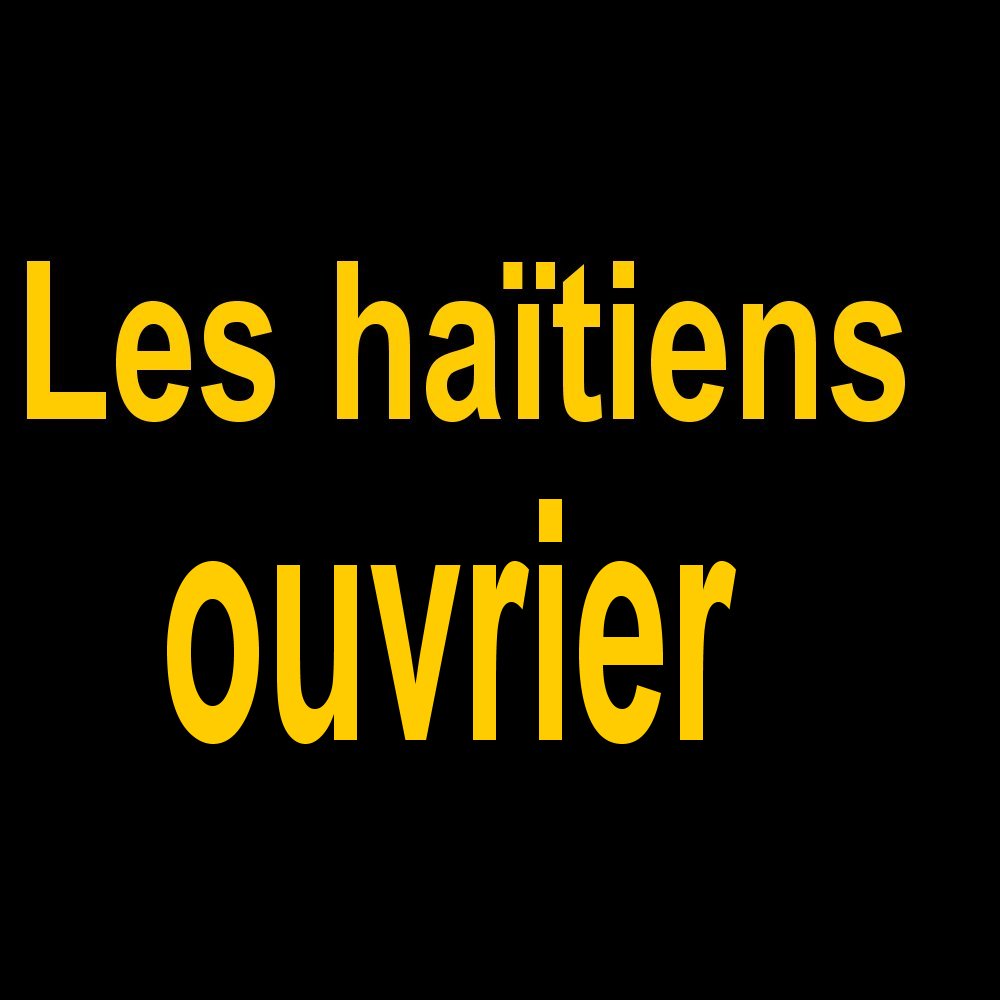 Intercalaires Les haïtiens ouvriers