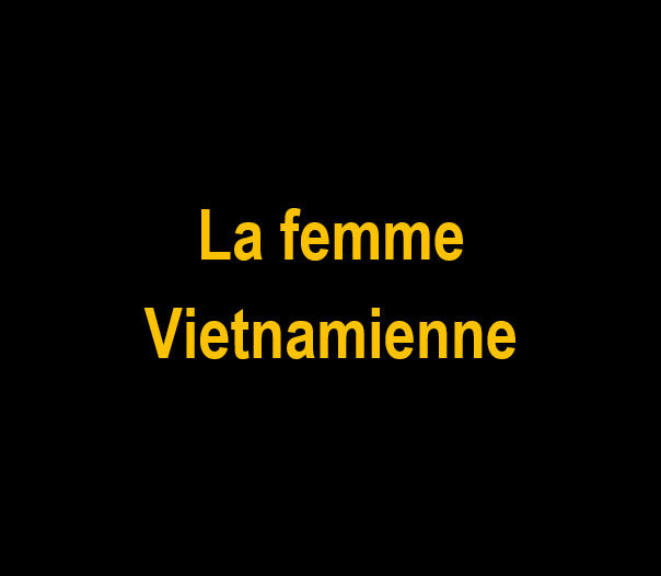 _La femme vietnamienne