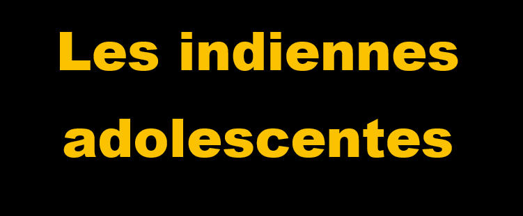 _Les indiennes adolescentes