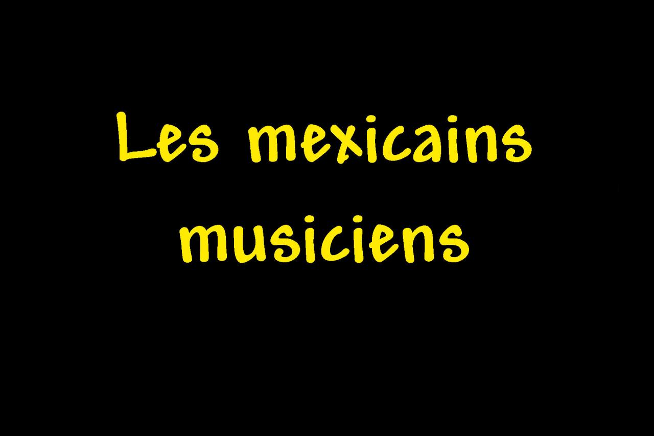 _Les mexicains musciens