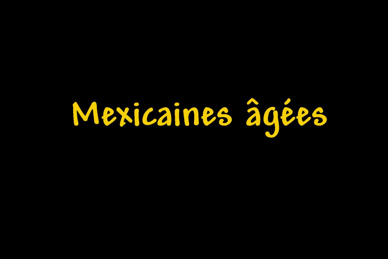 _Mexicaines âgées